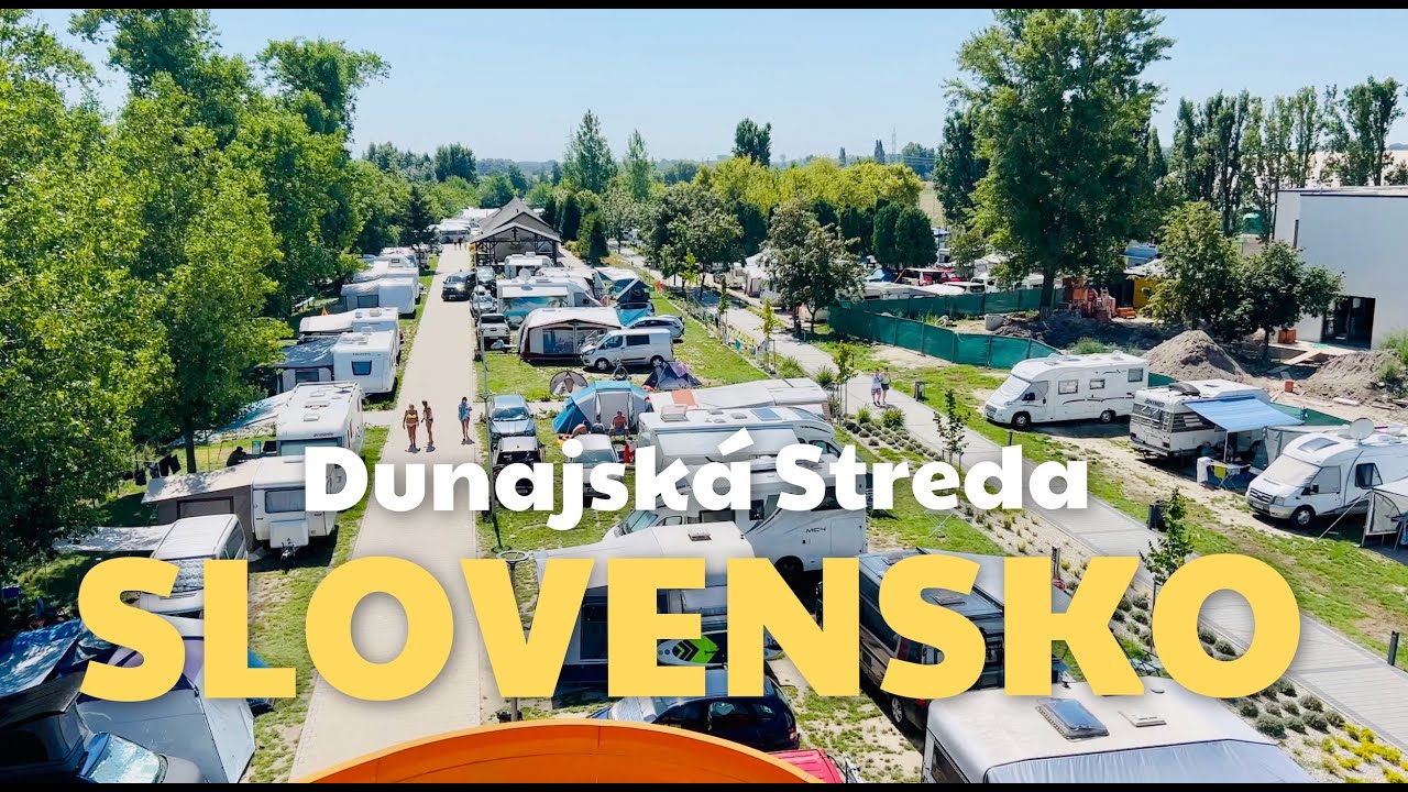 Slovensko - Autokemping Thermalpark Dunajská Streda - karavanem