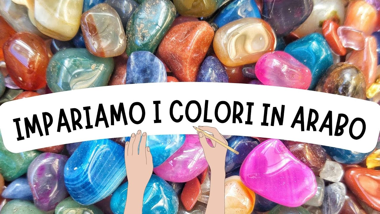 Lezione per imparare a scrivere e leggere i colori in Arabo