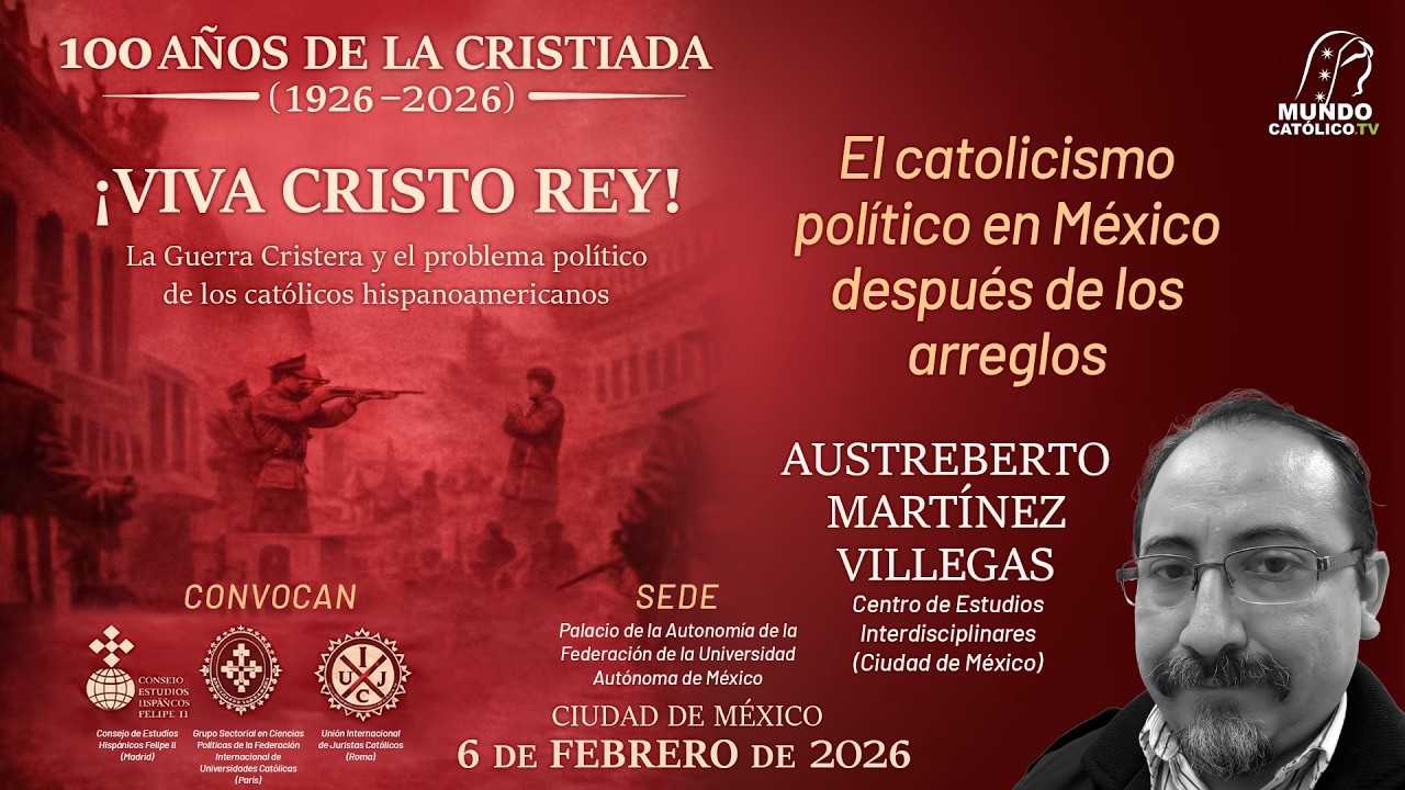 El catolicismo político en México después de los arreglos/ Austreberto Martínez Villegas