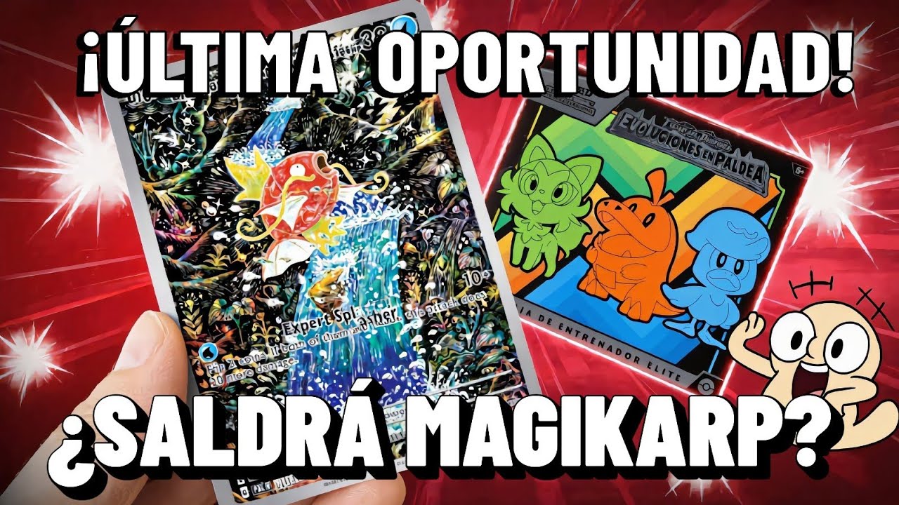 En busca del Magikarp ¡ÚLTIMA OPORTUNIDAD!