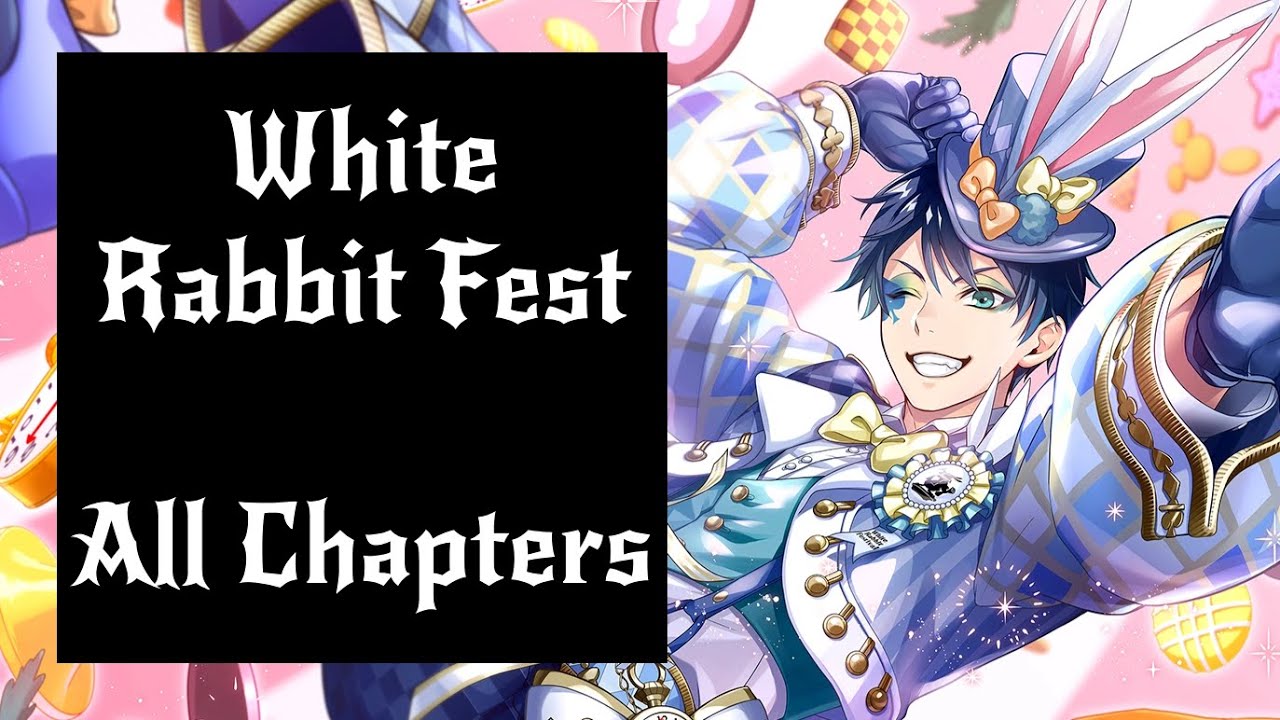 [Twisted Wonderland] White Rabbit Fest - All Chapters