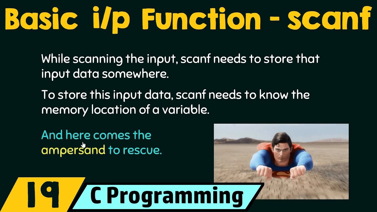 Basic Input Function &ndash; scanf