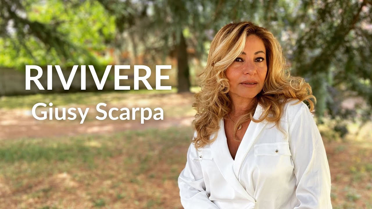 Giusy Scarpa - Rivivere