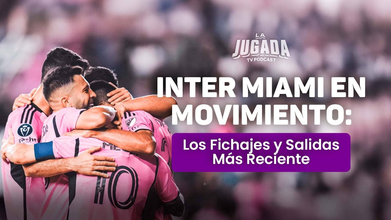 ⚽️Inter Miami se Renueva: ÚLTIMOS FICHAJES y Jugadores que Dejaron el Equipo🔥