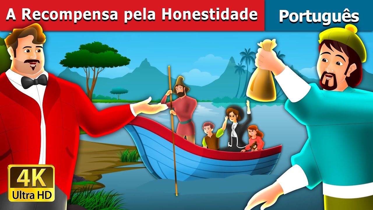 A Recompensa pela Honestidade | A Reward For Honesty Story in Portuguese | Portuguese Fairy Tales