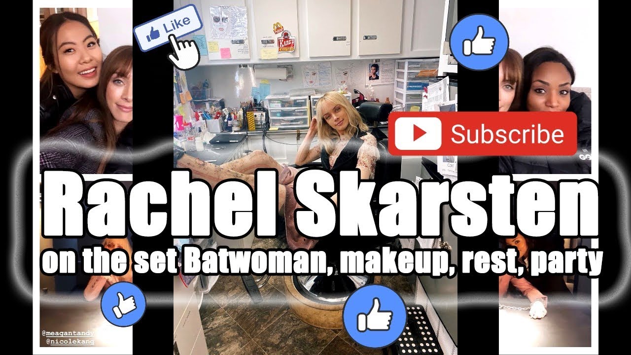 Rachel Skarsten on the set Batwoman, makeup, rest, party