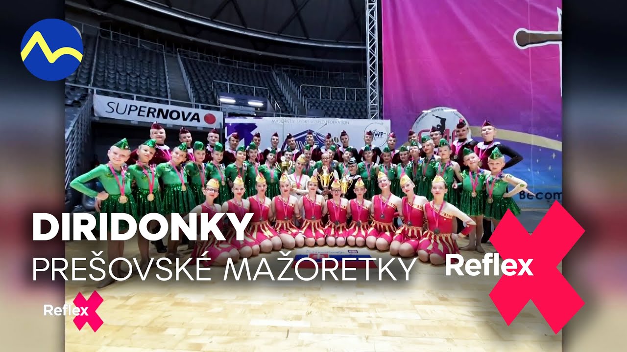 Diridonky: Prešovské mažoretky a ich svetové úspechy | Reflex