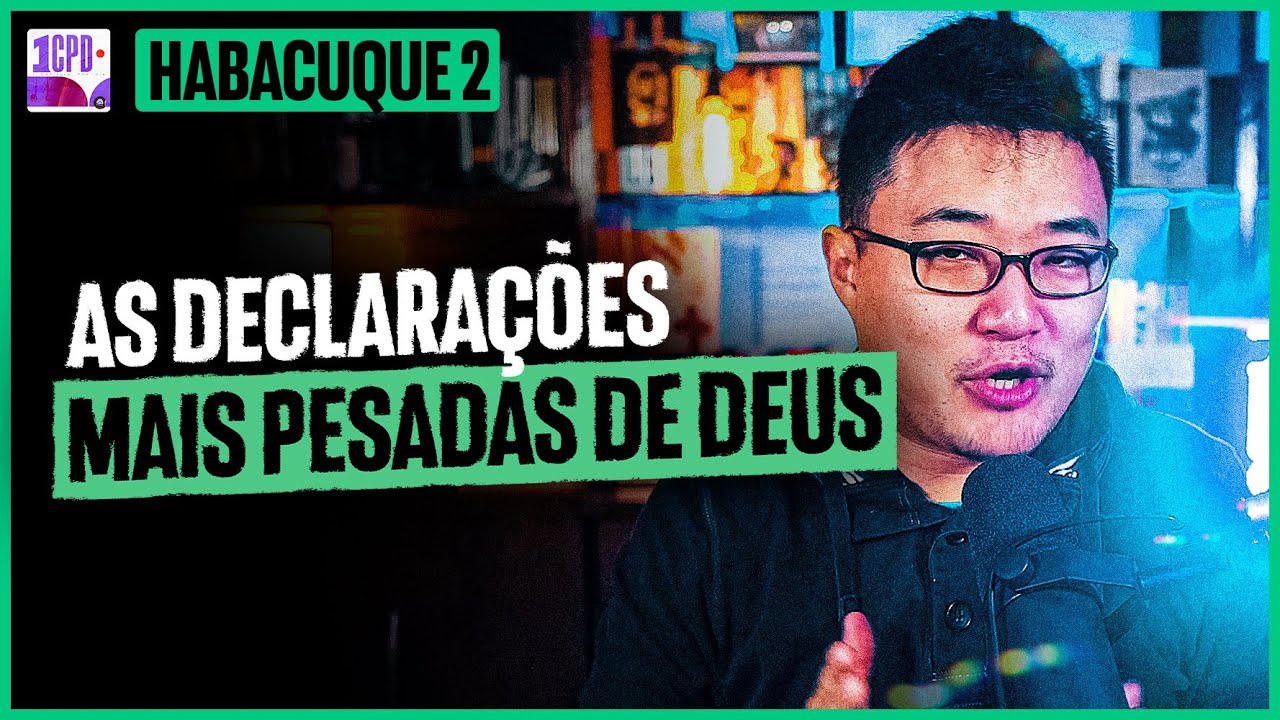 AS 5 PIORES ADVERTÊNCIAS DE DEUS | Habacuque 2