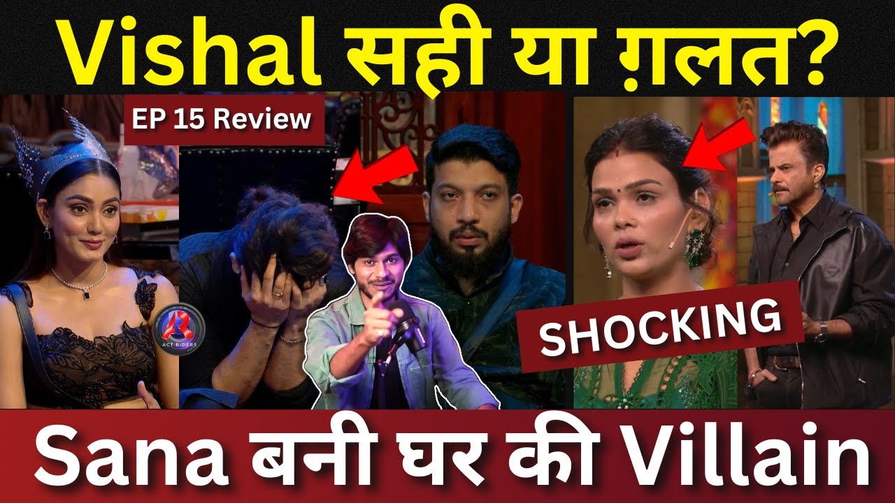 Bigg Boss Ott 3 Weekend ka vaar EP 15 Review Vishal सही या ग़लत? Sana Makbul new Villain?