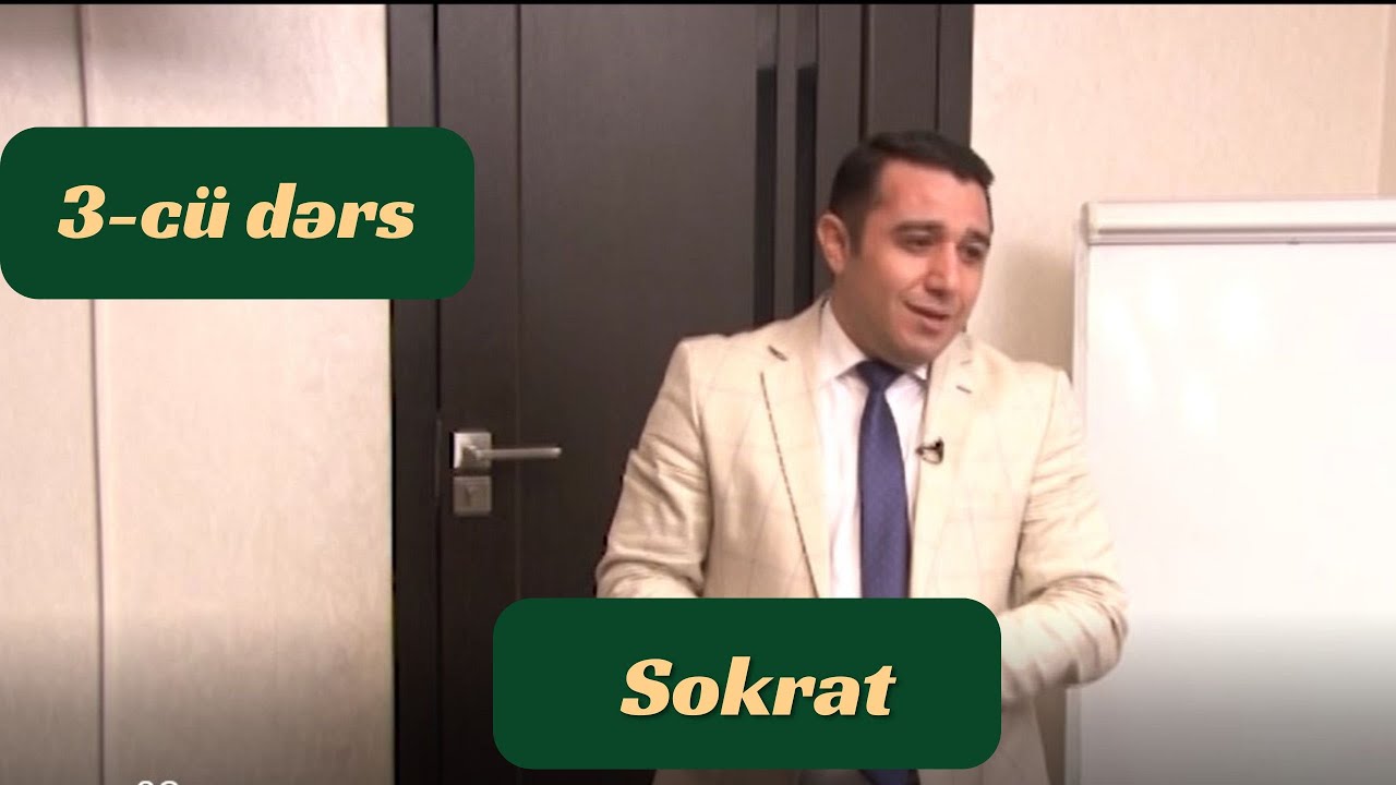 Mail Yaqub - Sokrat. 3-cü dərs