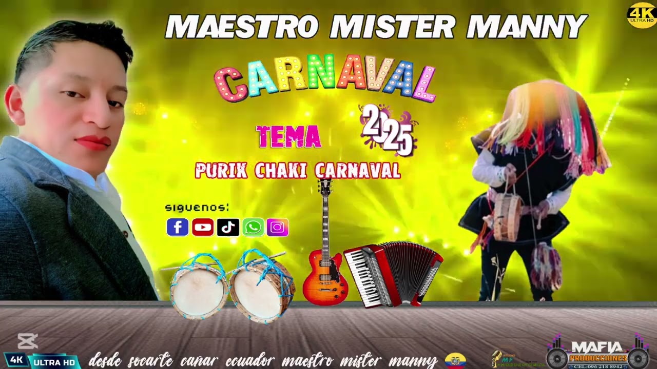 carnaval 2025 shamush pallami shamuni maestro míster Manny ✅🎤🇪🇨📸