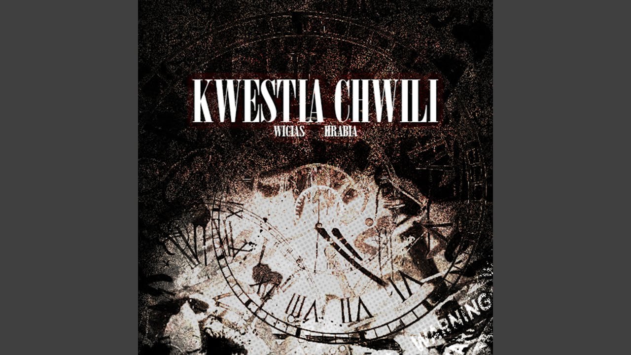 KWESTIA CHWILI