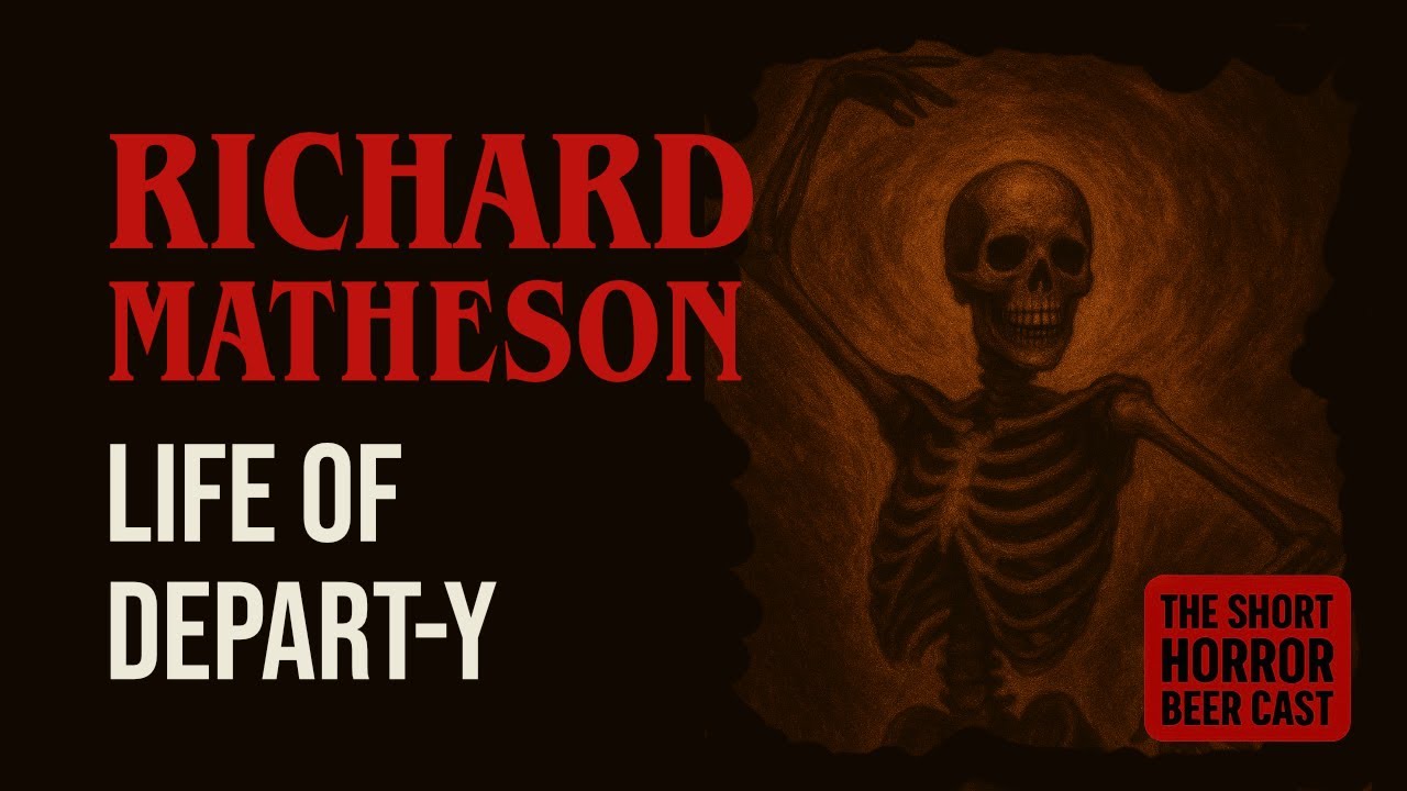 Ep. 16: Dance of the Dead by Richard Matheson