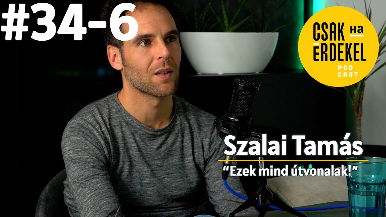K&ouml;tőd&eacute;s, ev&eacute;szavarok, kr&oacute;nikus betegs&eacute;gek: egy&eacute;n felelőss&eacute;ge - Szalai Tam&aacute;s - Csak ha &eacute;rdekel #34-6