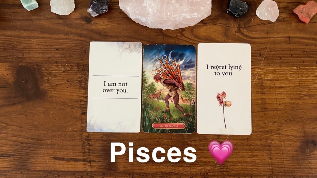 Pisces 💗 Not over you. So much regret.