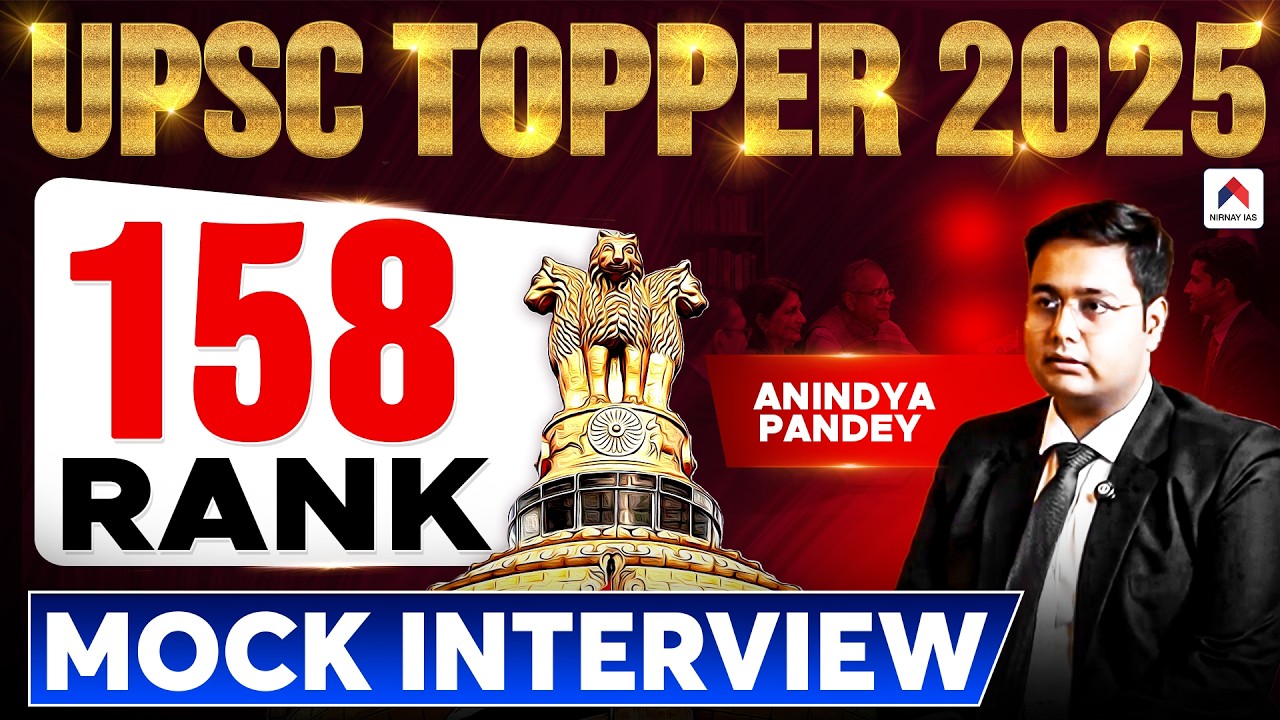 UPSC Topper 2025 | ANINDYA PANDEY AIR 158 | UPSC Topper Mock Interview by Nirnay IAS