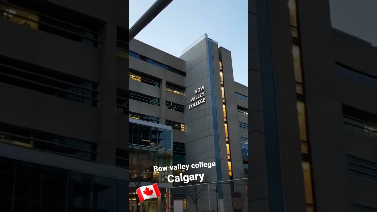 Bow valley college Calgary Alberta | 4 campus( east west south north) 