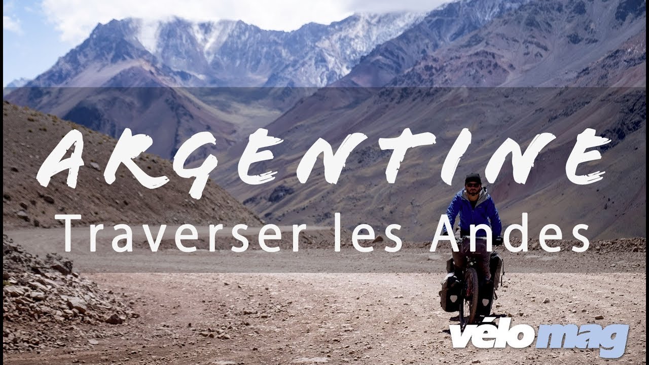 Traverser les Andes &agrave; v&eacute;lo