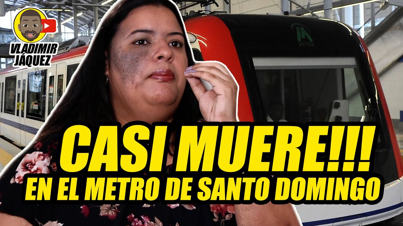 CASI MUERE EN EL METRO DE SANTO DOMINGO! PERO UNA LUZ LA AYUDÓ A LEVANTARSE Y SALIR CON VIDA