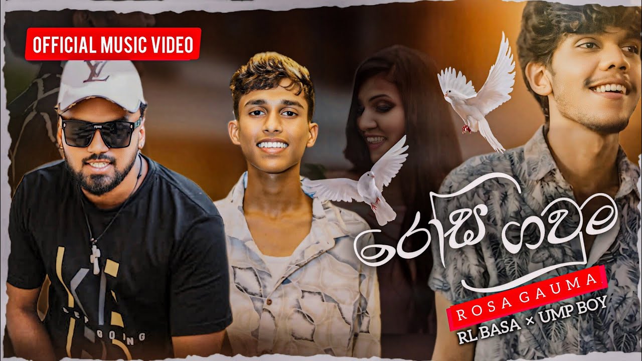 UMP BOY ft. RL BASA - Rosa Gawuma | රෝස ගවුම Official Music Video