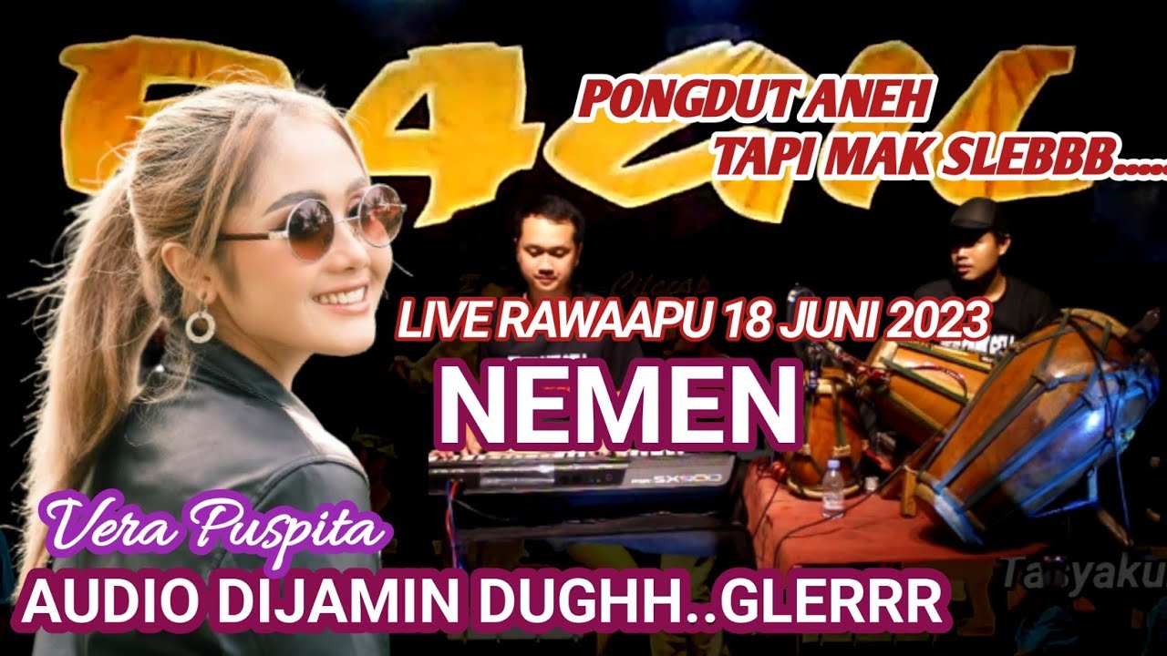 NEMEN - VERA PUSPITA - KENDANG RAMPAK - RAGIL PONGDUT