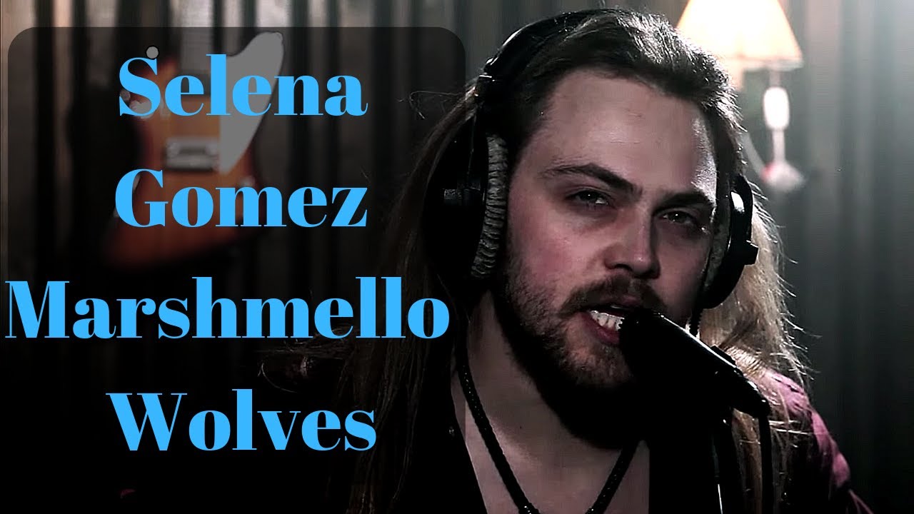 Selena Gomez, Marshmello - Wolves Metal Cover by DemonToad