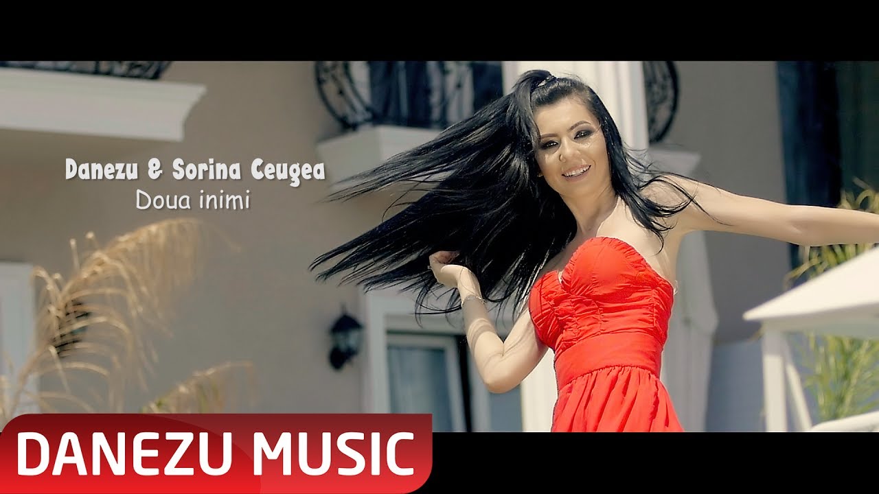 DANEZU SI SORINA CEUGEA - DOUA INIMI ( OFICIAL VIDEO 2017 )