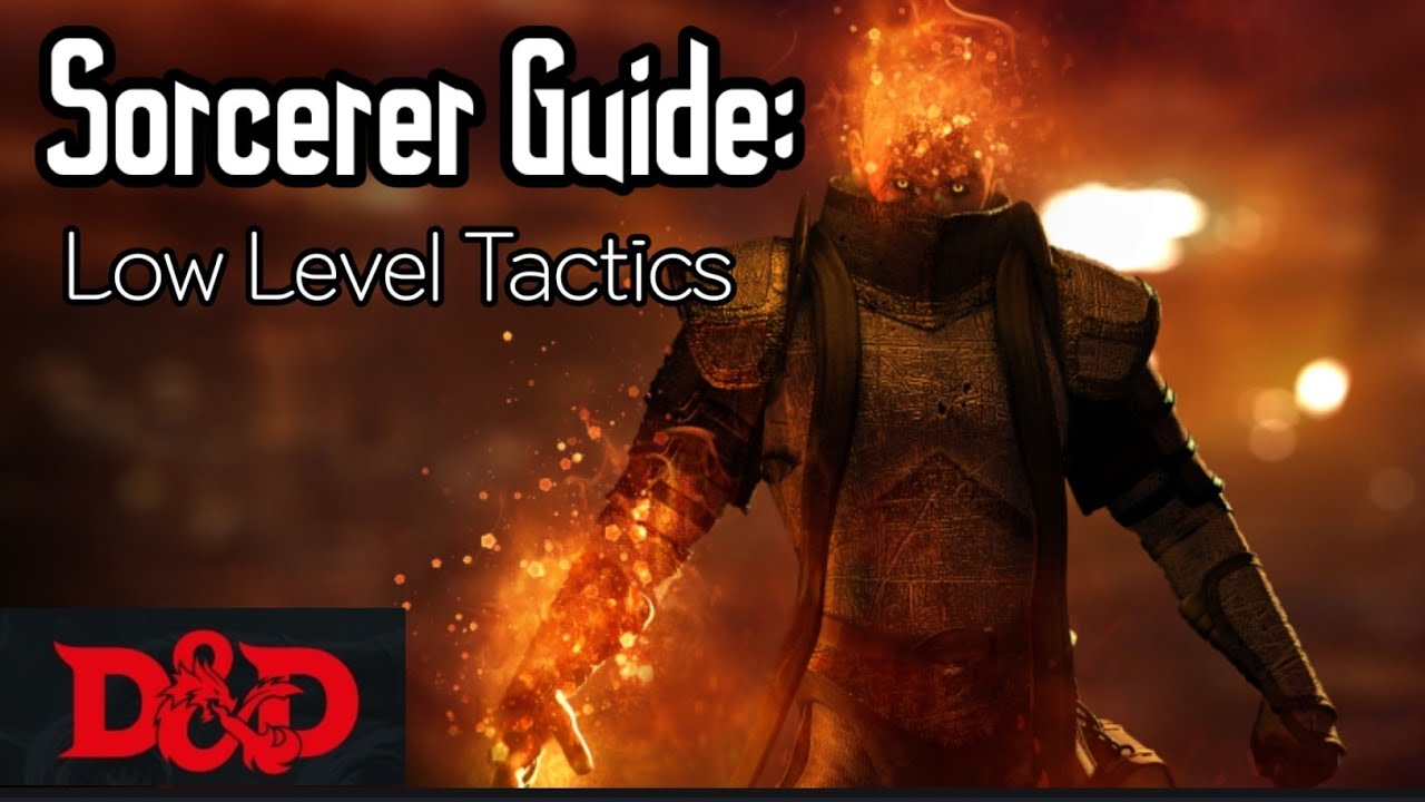 (D&D 5e) Low Level Sorcerer Tactics
