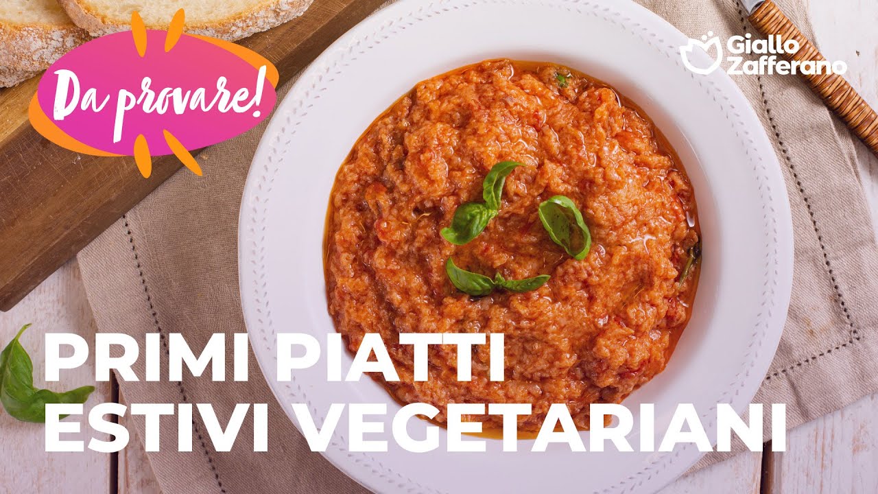 PRIMI PIATTI ESTIVI e VEGETARIANI: 3 RICETTE da PROVARE!😍🍴