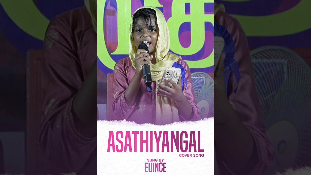 Asaathiyangal Saathiyame / அசாத்தியங்கள் சாத்தியமே