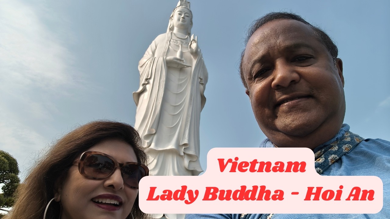 Vietnam   Lady Buddha   Hoi An