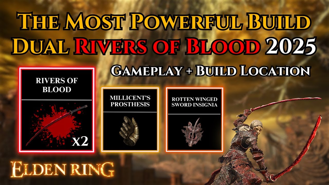 Dual Rivers of Blood Katana Best Build 2025 Elden Ring Bleed Samurai Tutorial & Location Patch 1.16