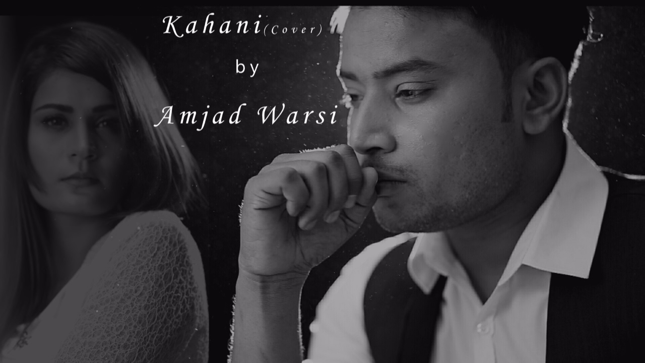 Hamari Adhuri kahani |Amjad Warsi | original Arijit singh