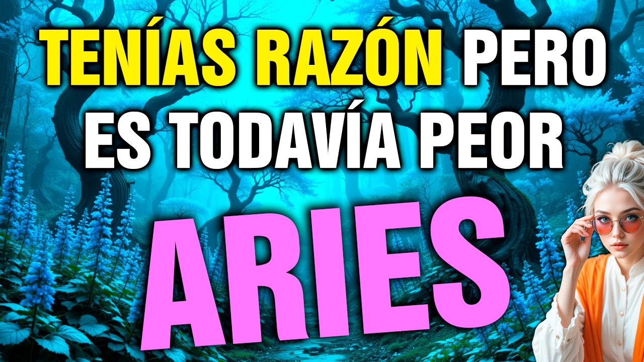 aries 💥 TE CONFIRMAN ALGO QUE SOSPECHABAS… pero la realidad es aún peor