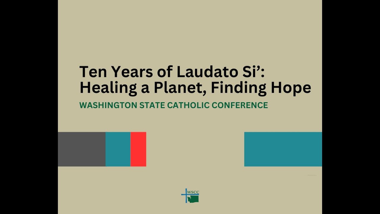 Ten Years of Laudato Si’: Healing a Planet, Finding Hope