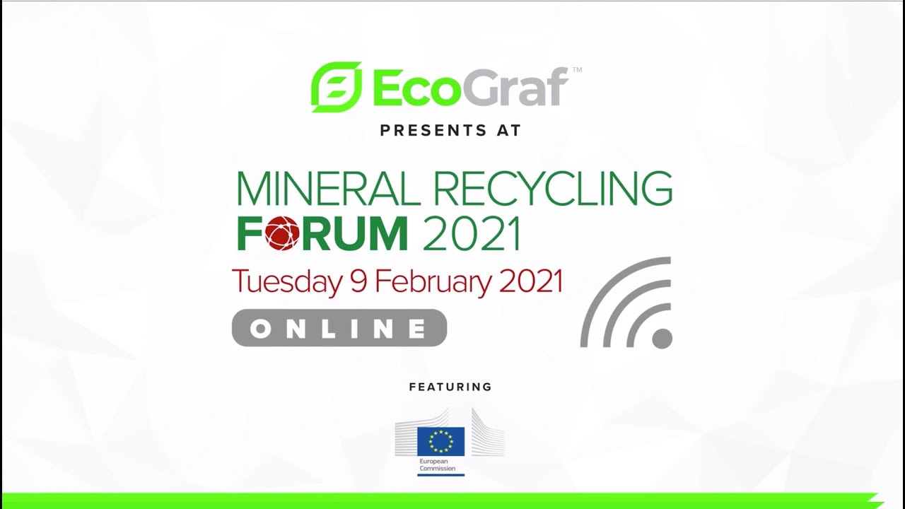 EcoGraf features at Mineral Recycling Forum February 2021