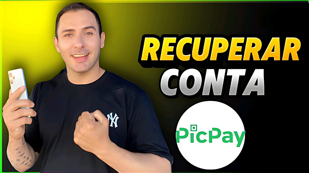 COMO RECUPERAR A CONTA DO BANCO PICPAY 