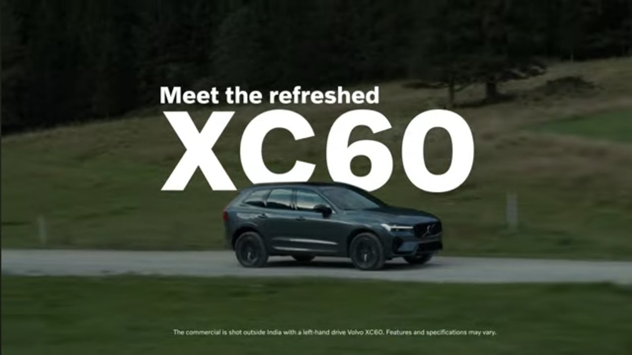 VOLVO New XC60 TVC Commercial 2025