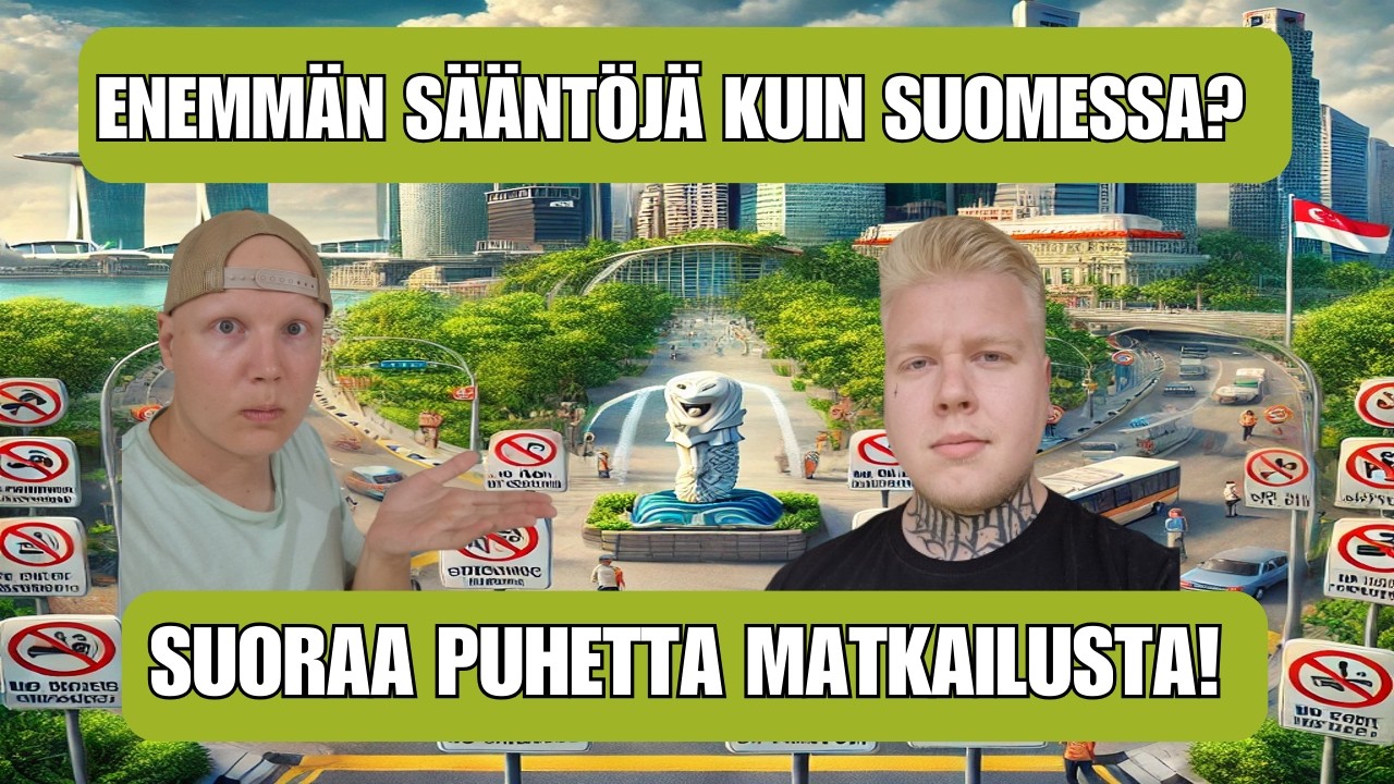 Sääntöjen Singapore, pahempi kuin Suomi? | Matkakuume Podcast 28