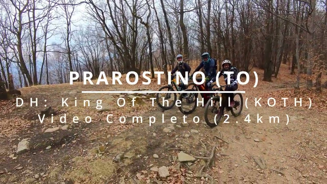 MTB - Prarostino(TO): Dh King of the Hill (KOTH)
