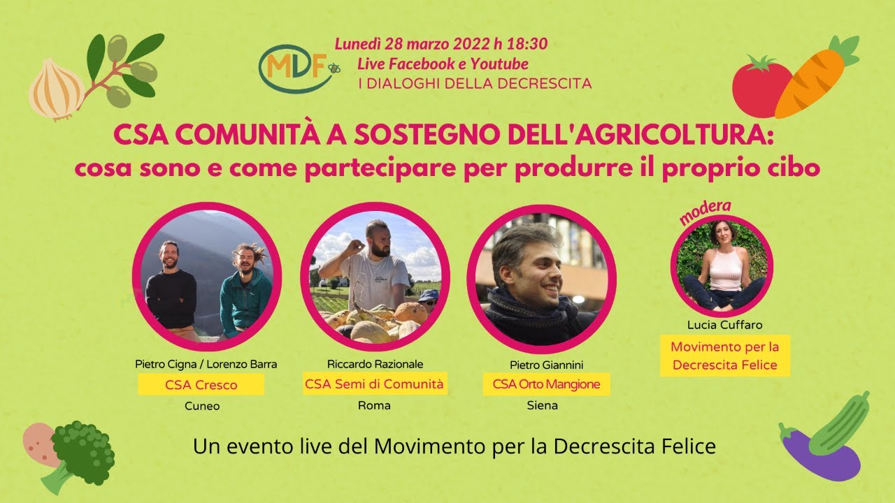 C.S.A. Comunit&agrave; a Sostegno dell'Agricoltura: come partecipare per produrre un cibo etico