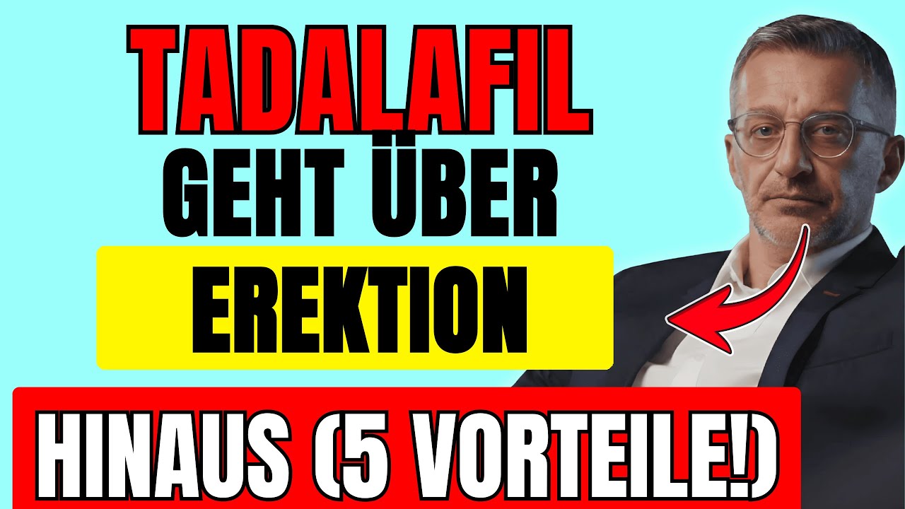Apothekerin erklärt: Diese 5 Tadalafil-Vorteile kennen nur wenige — Mehr als Erektion