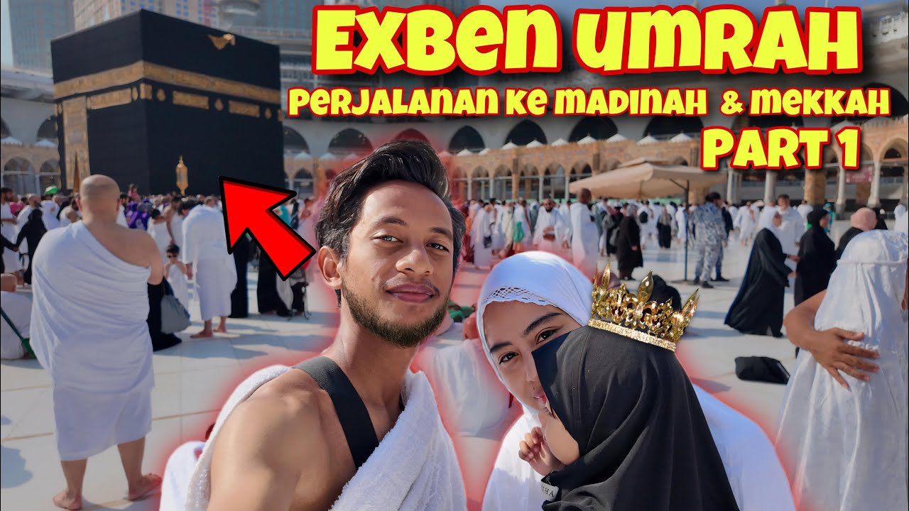 EXBEN KE ARAB SAUDI! BENY, ISTRI & ANAK UMRAH (MADINAH) PART 1