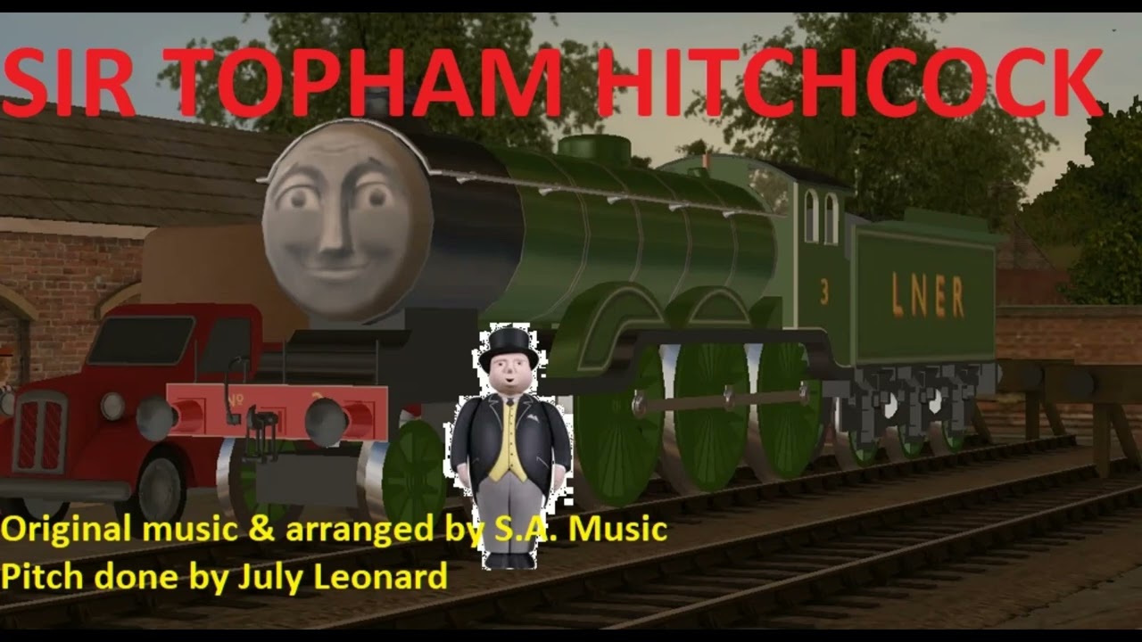 Sir Topham Hitchcock (@SudrianAfro's arrangement) (Original pitch)
