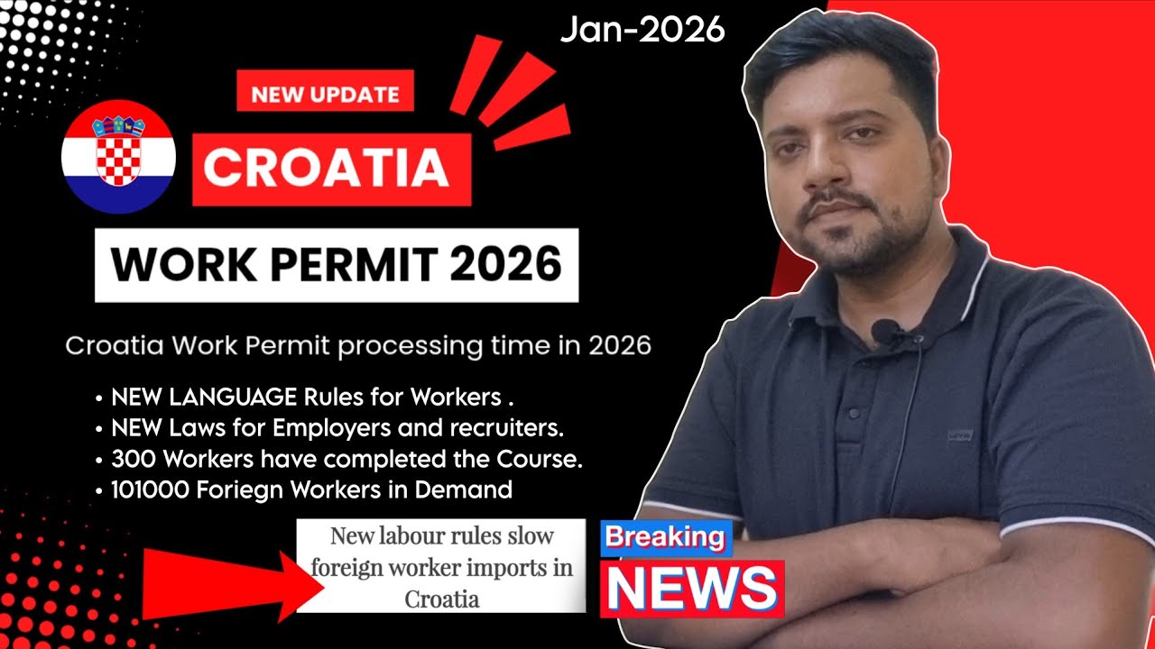 Croatia 🇭🇷 Work Permit 2026 : Update ? New Langauge Rules ! New Labour Laws in 2026 ! VIsa Update