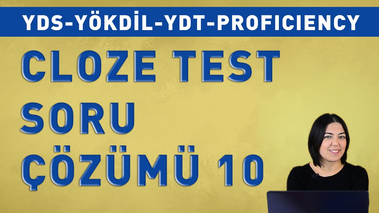 CLOZE TEST SORU ÇÖZÜMÜ 10