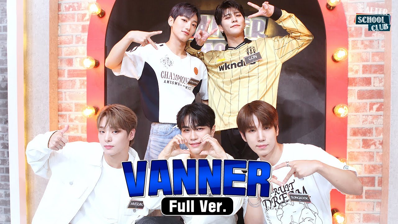 LIVE: [After School Club] The ‘PERFORMERS’ who conquer the stage! Don’t miss VANNER on ASC! _Ep.589