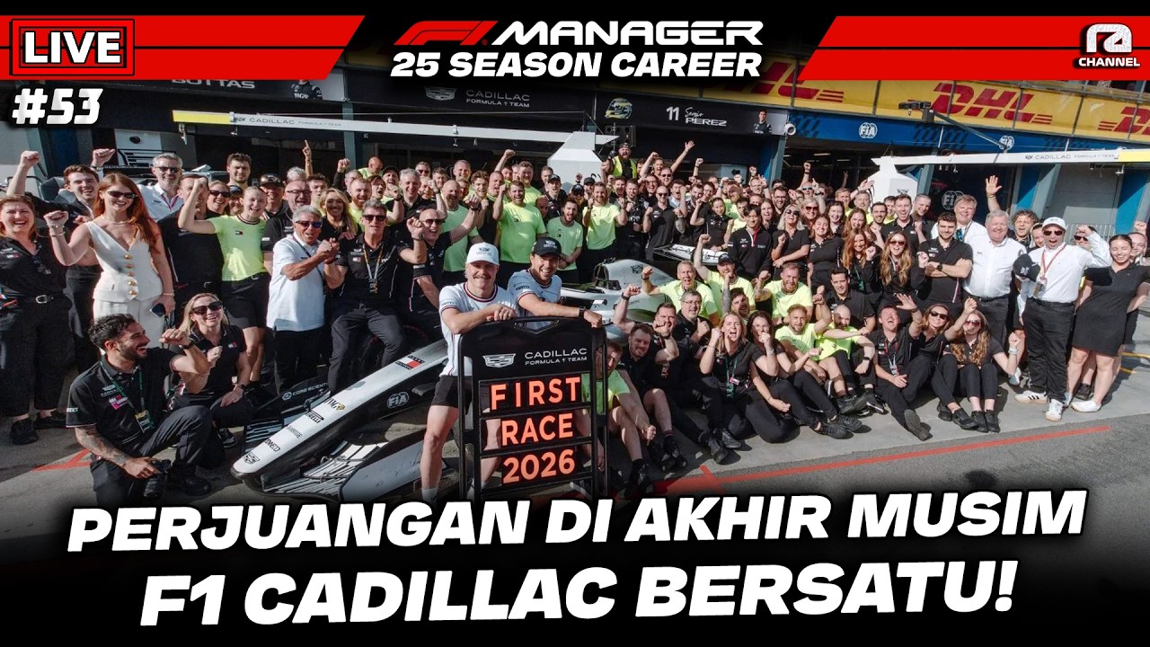 MISI MUSTAHIL LIMA RACE TERAKHIR, CADILLAC INCAR MENANG!🔥- F1® Manager 25 Career 53 (PC) Indonesia