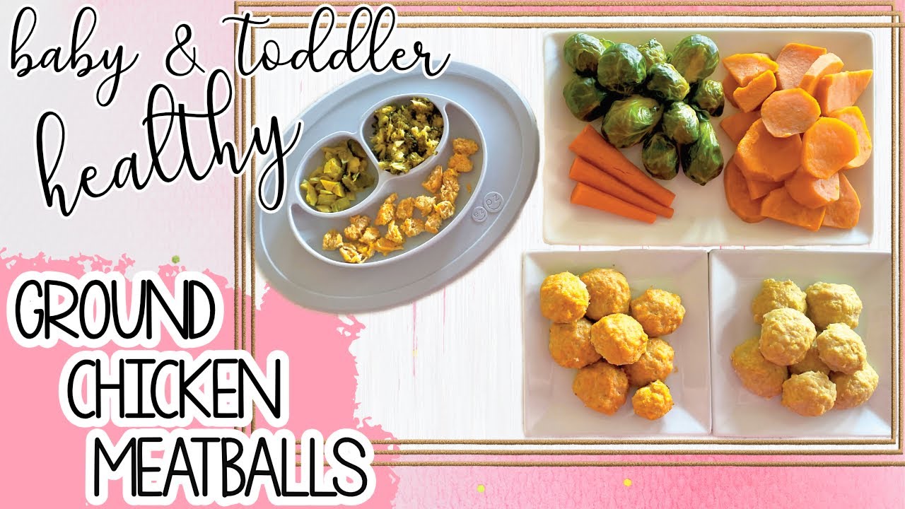 HEALTHY CHICKEN MEATBALLS FOR BABY & TODDLER l WHAT MY BABY EATS IN A DAY l 10 MONTH OLD l HOW TO