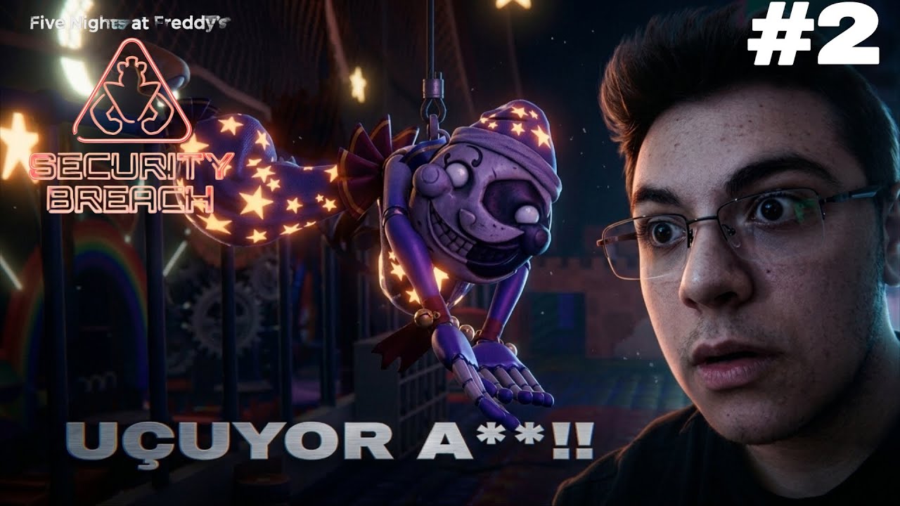 Bu UÇUYOR A** | Five Nights at Freddy's: Securty Breach [BÖLÜM: 2] 